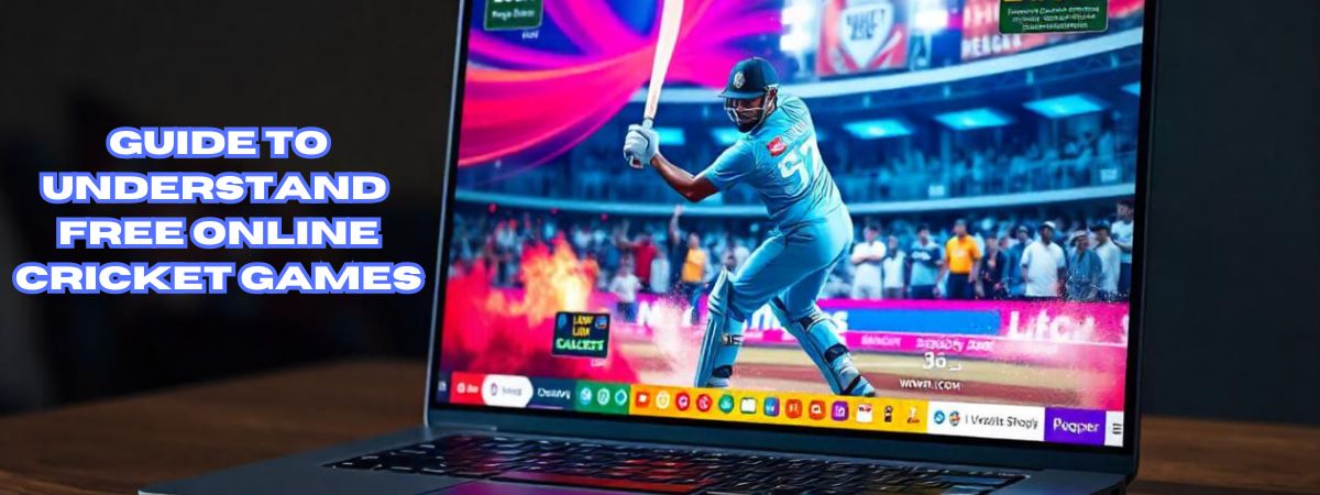 How to Enjoy Free Online Cricket Games: A Beginner’s Guide